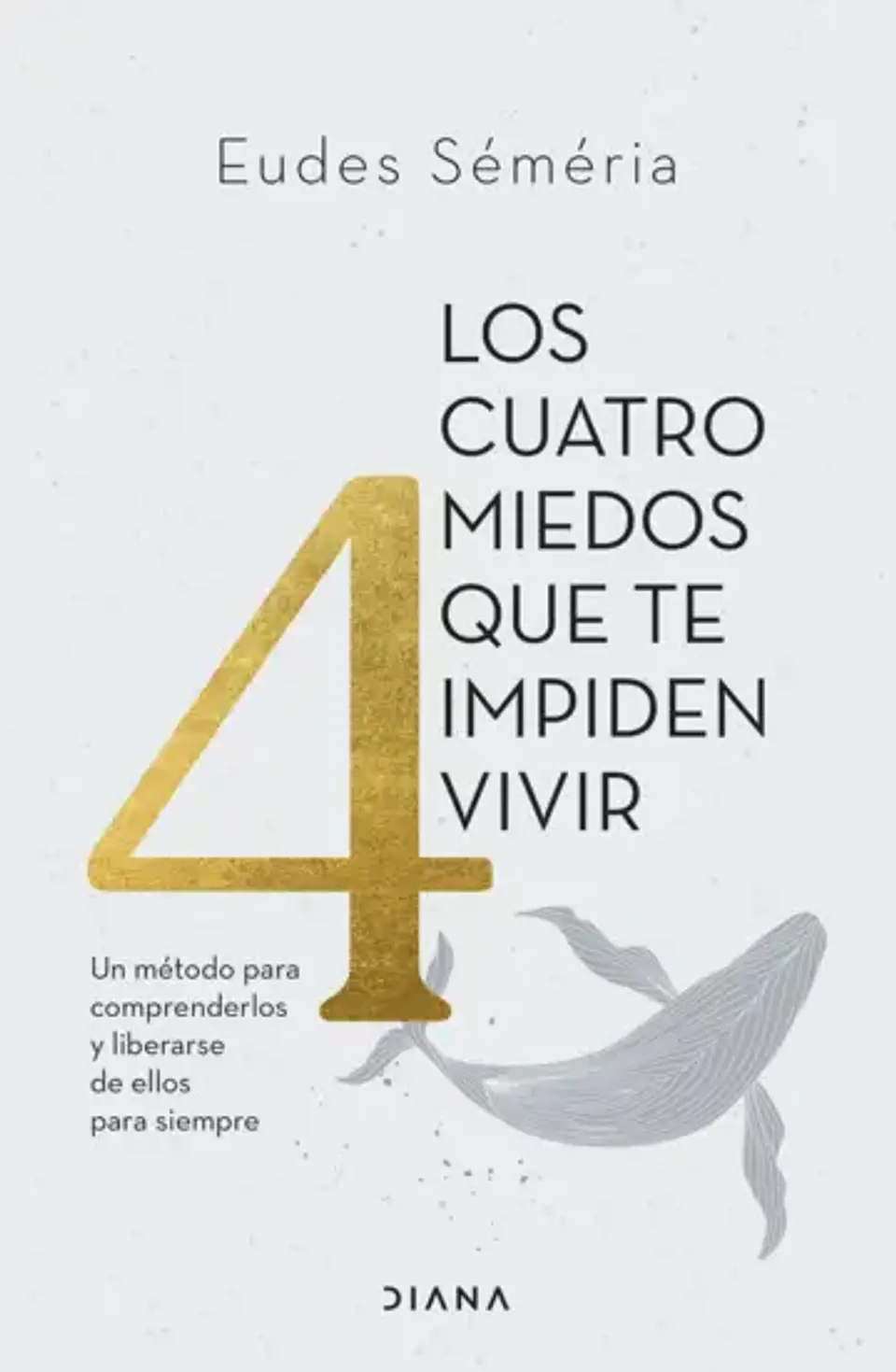 Los cuatro miedos que te impiden vivir 1