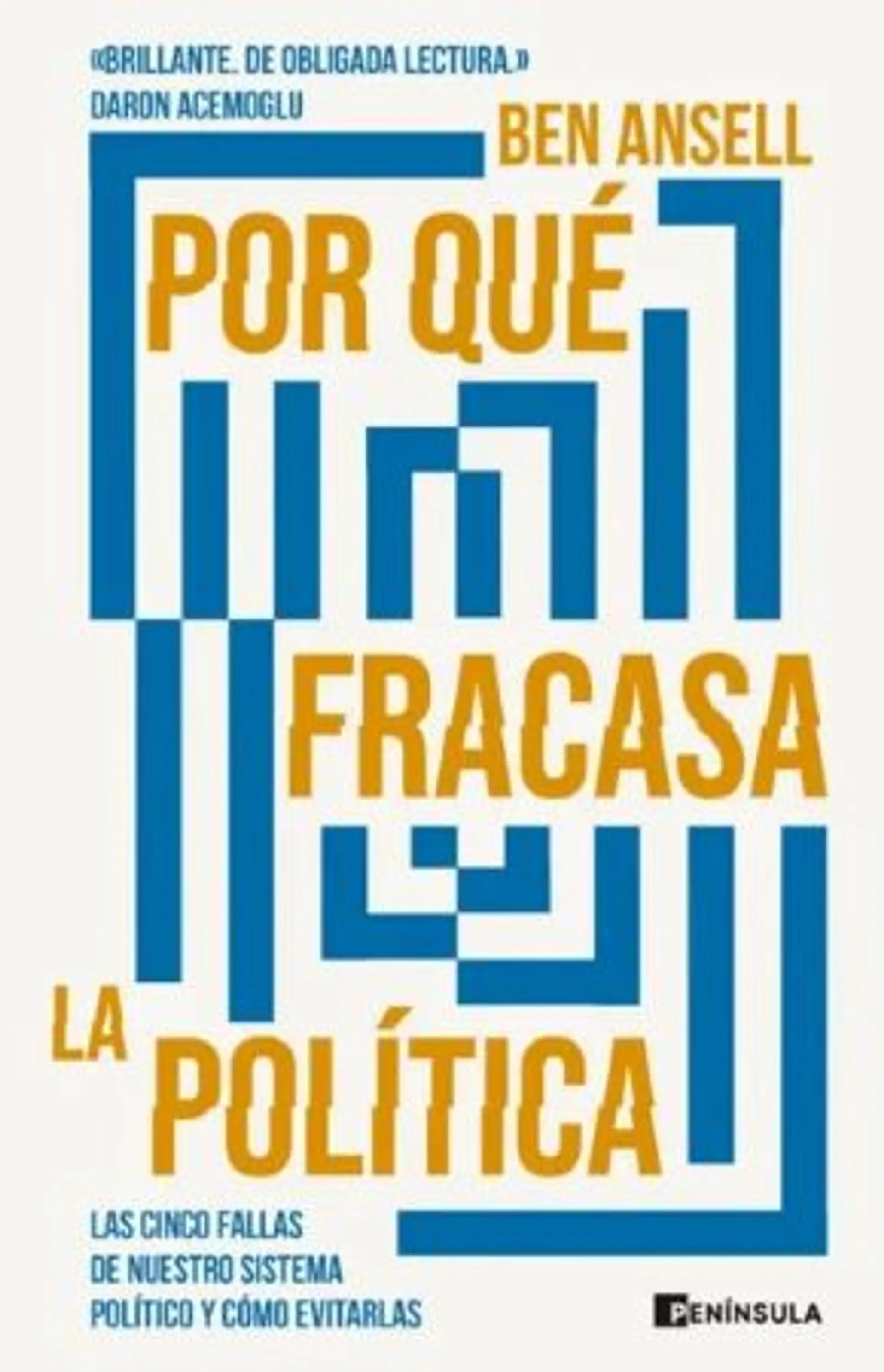 Por qué fracasa la política 1