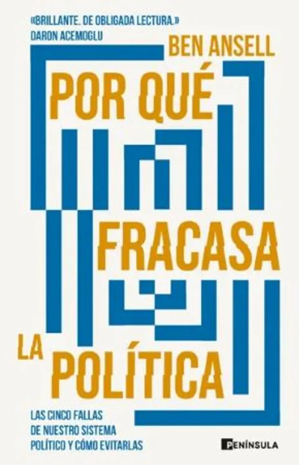 Por qué fracasa la política 1