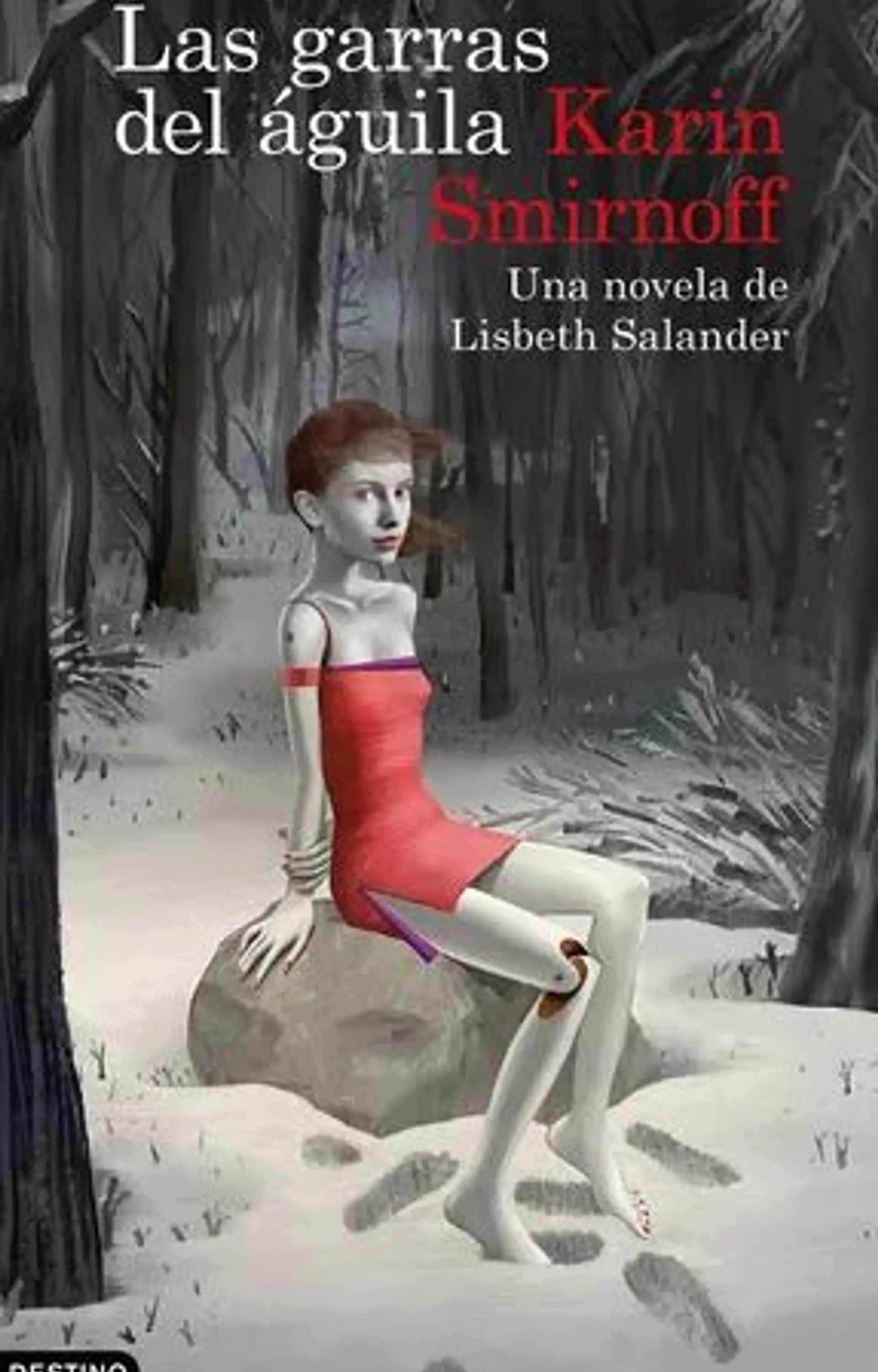 Las garras del águila: una novela de Lisbeth Salan 1