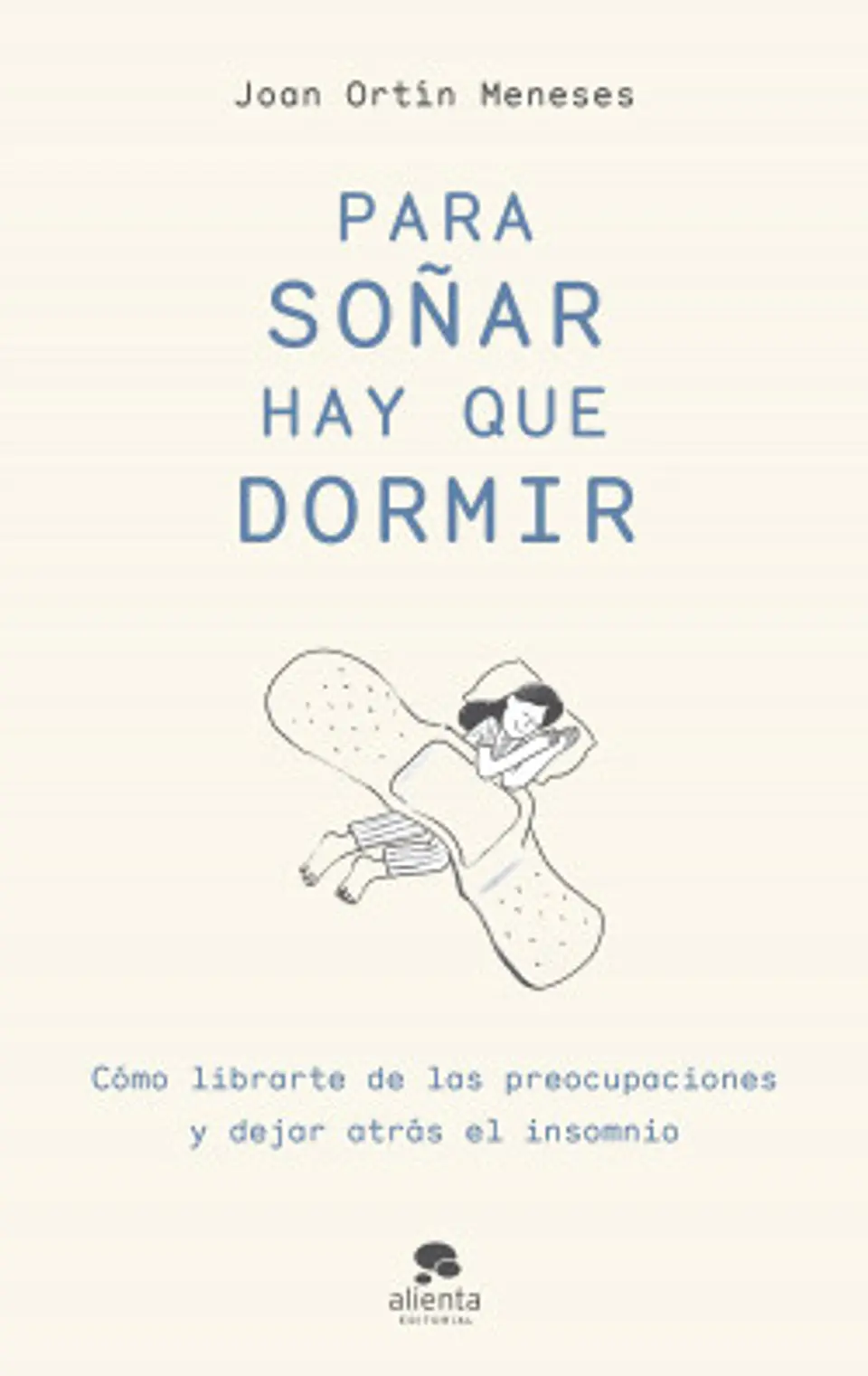 Para soñar hay que dormir 1
