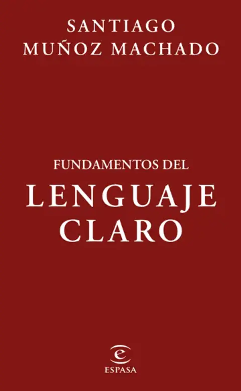 Fundamentos del lenguaje claro 1