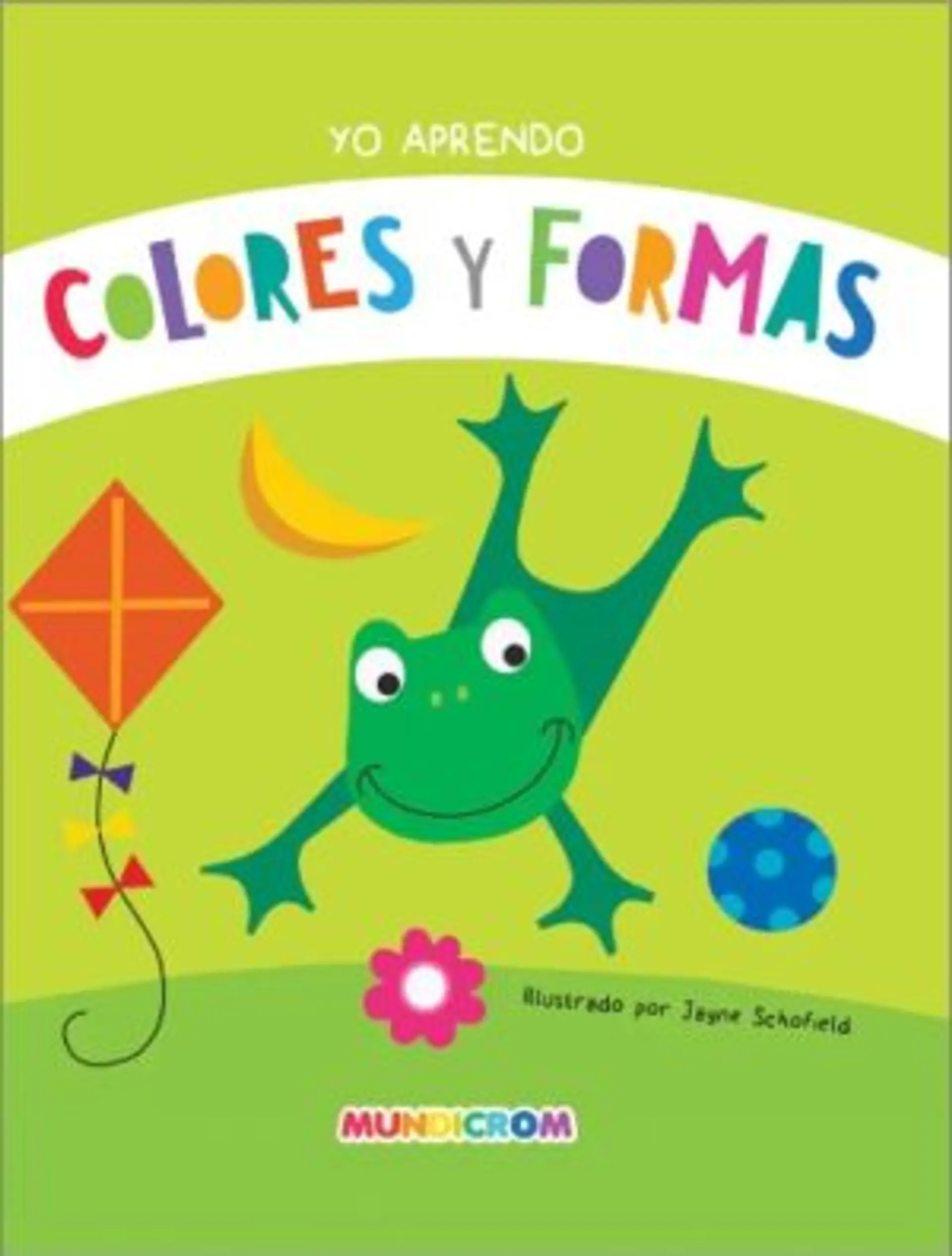Yo aprendo. Colores y formas. Mundicrom 1
