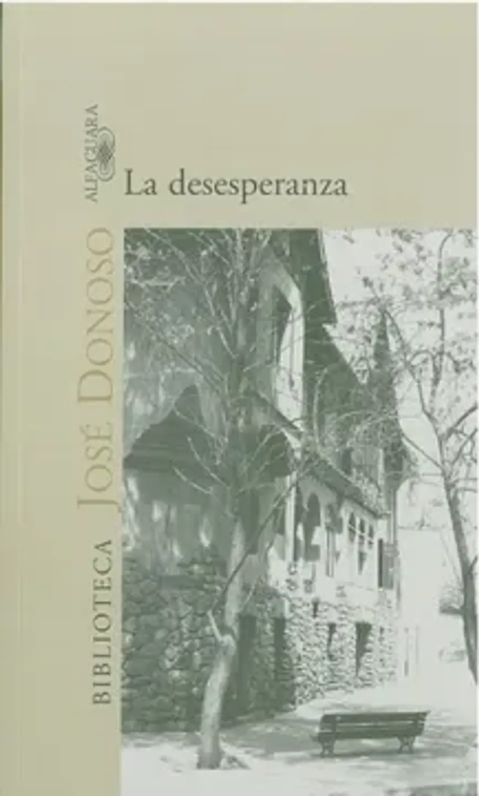 La desesperanza. José Donoso 1