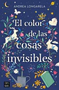 El Color De Las Cosas Invisibles - Miniatura 1