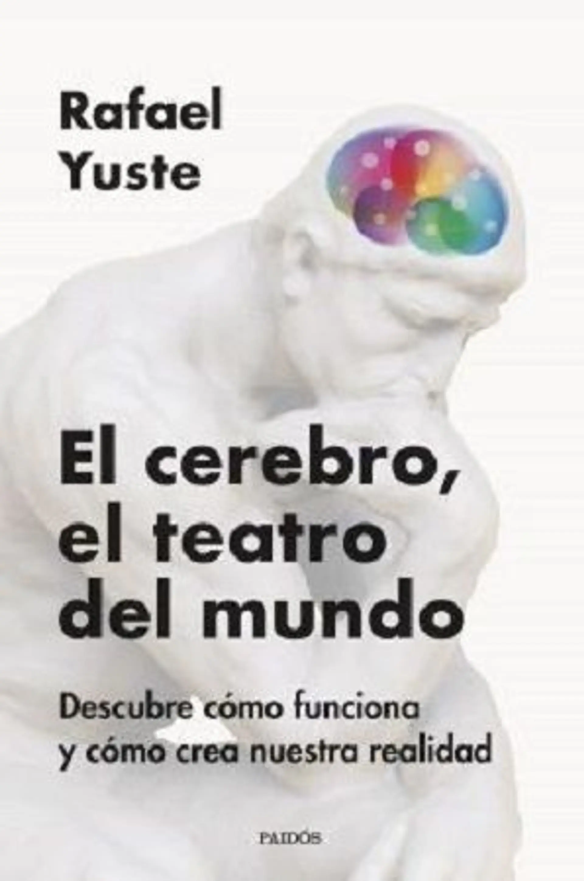 El cerebro, el teatro del mundo 1