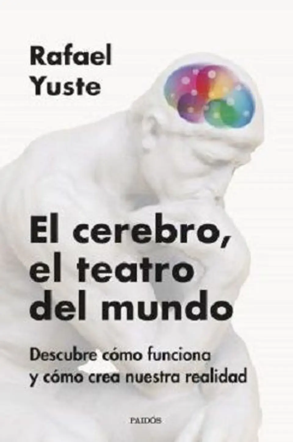 El cerebro, el teatro del mundo 1