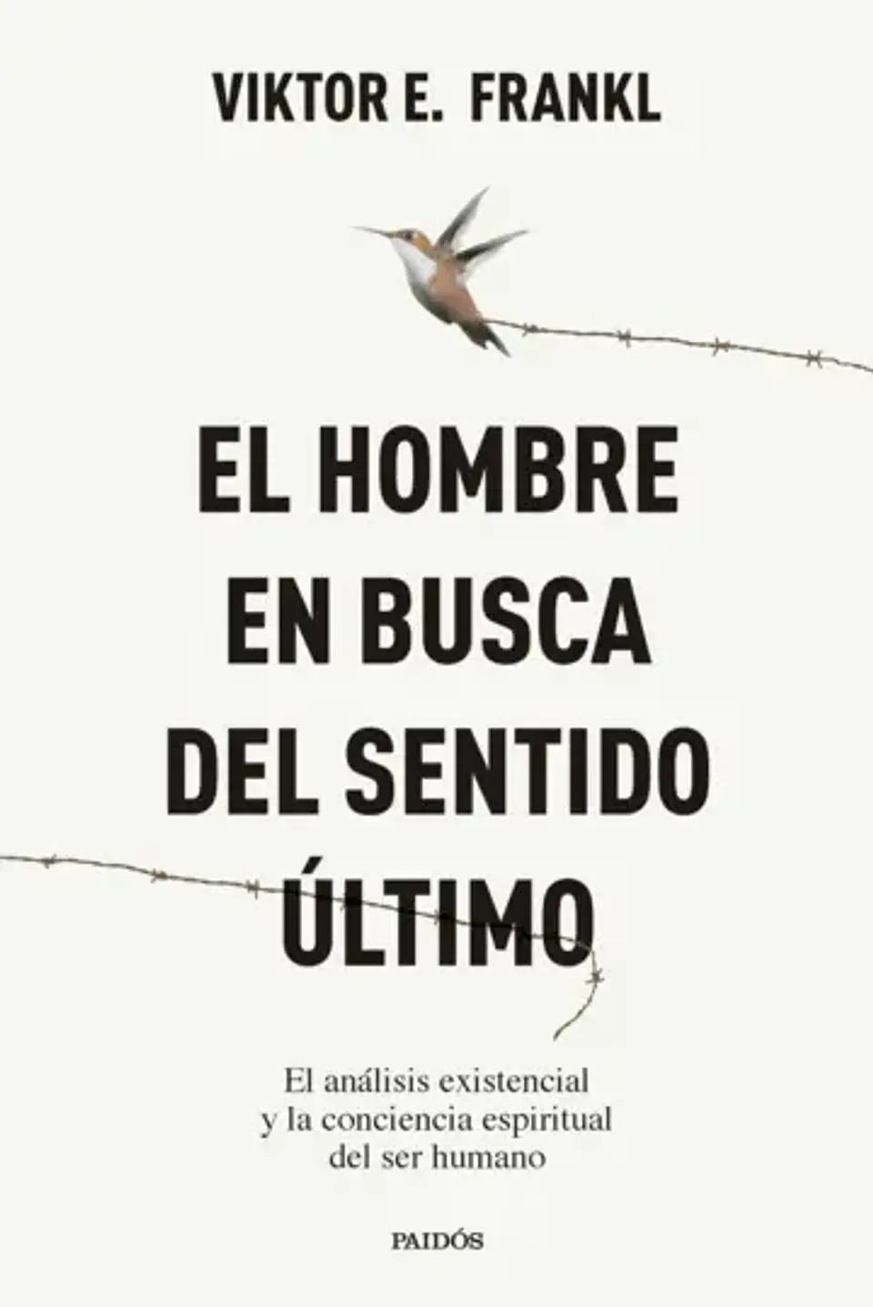 El Hombre en busca del sentido último 1