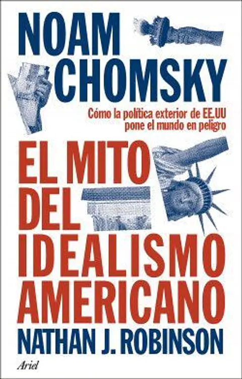 El mito del idealismo americano