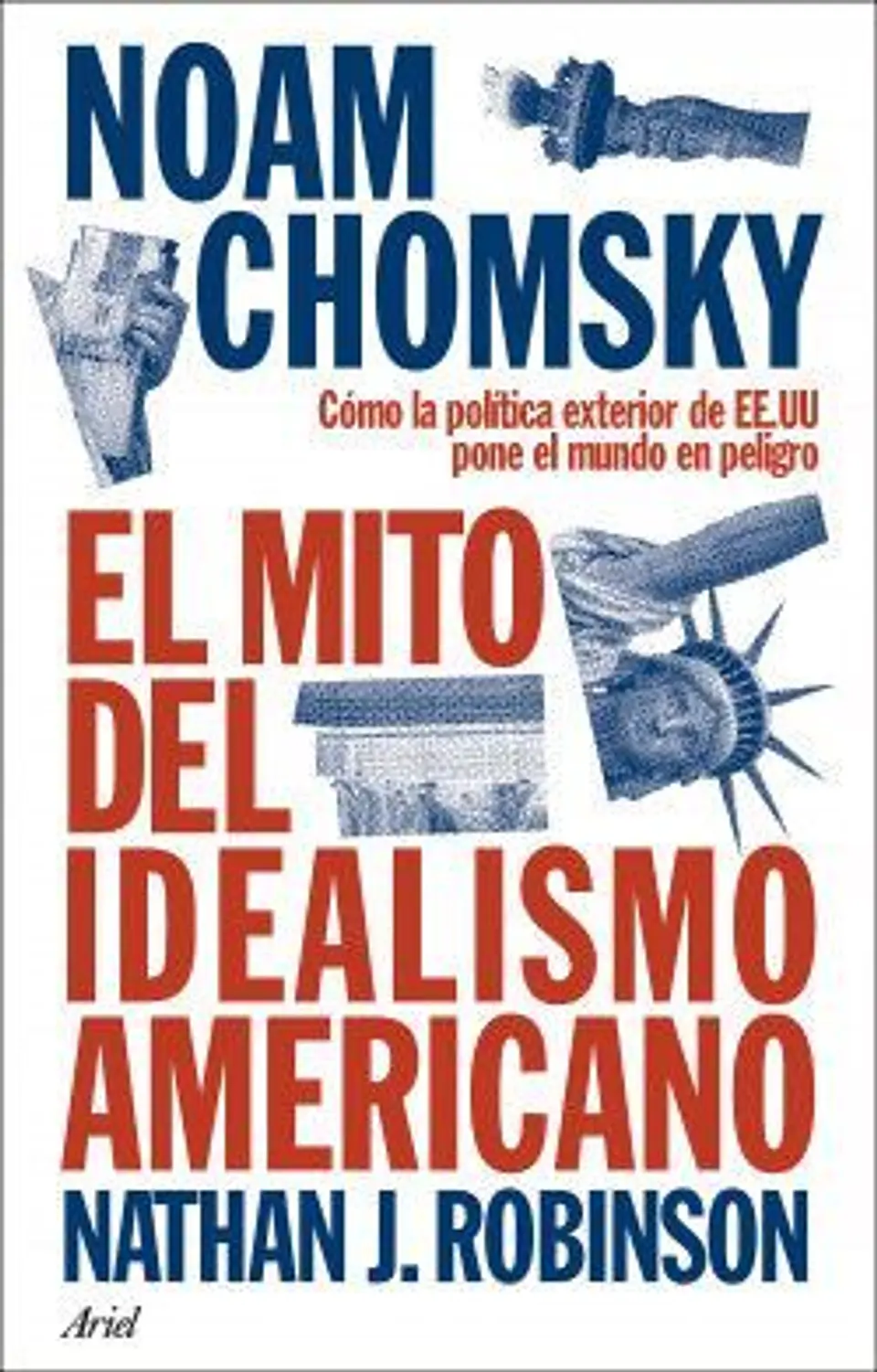El mito del idealismo americano 1