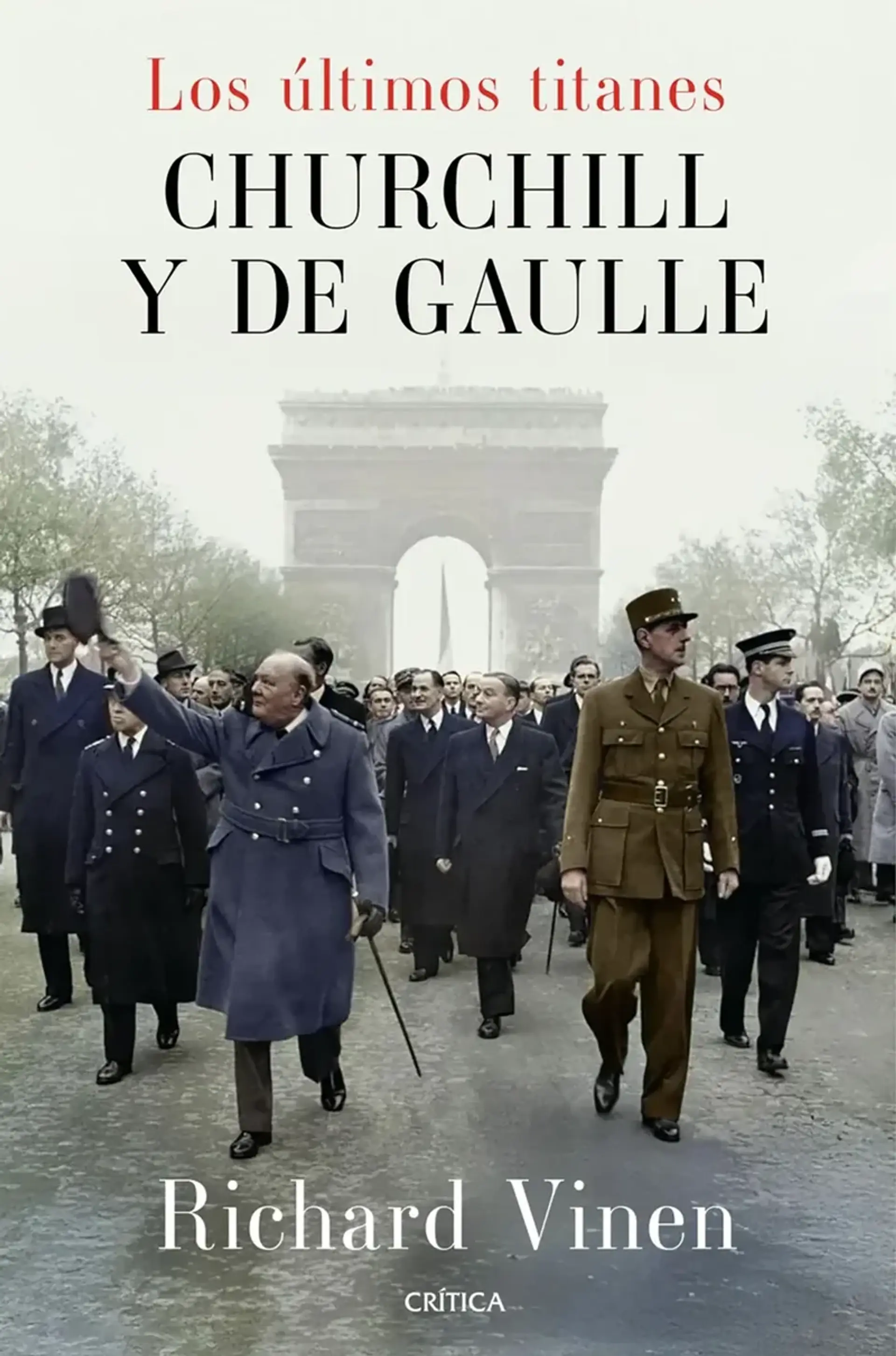 Los últimos Titanes Churchill y De Gaulle 1
