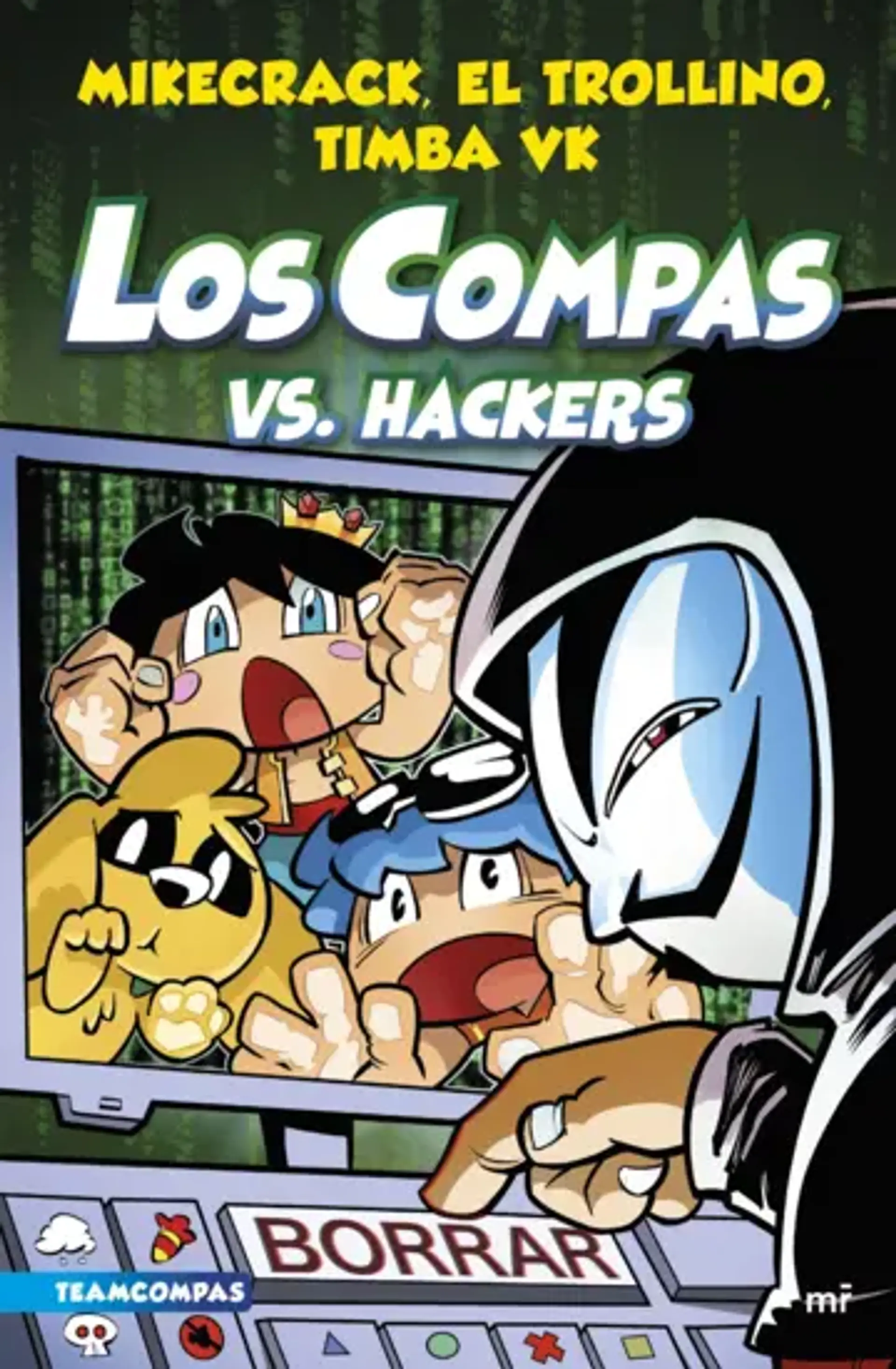 Compas 7. Los Compas vs. Hackers 1