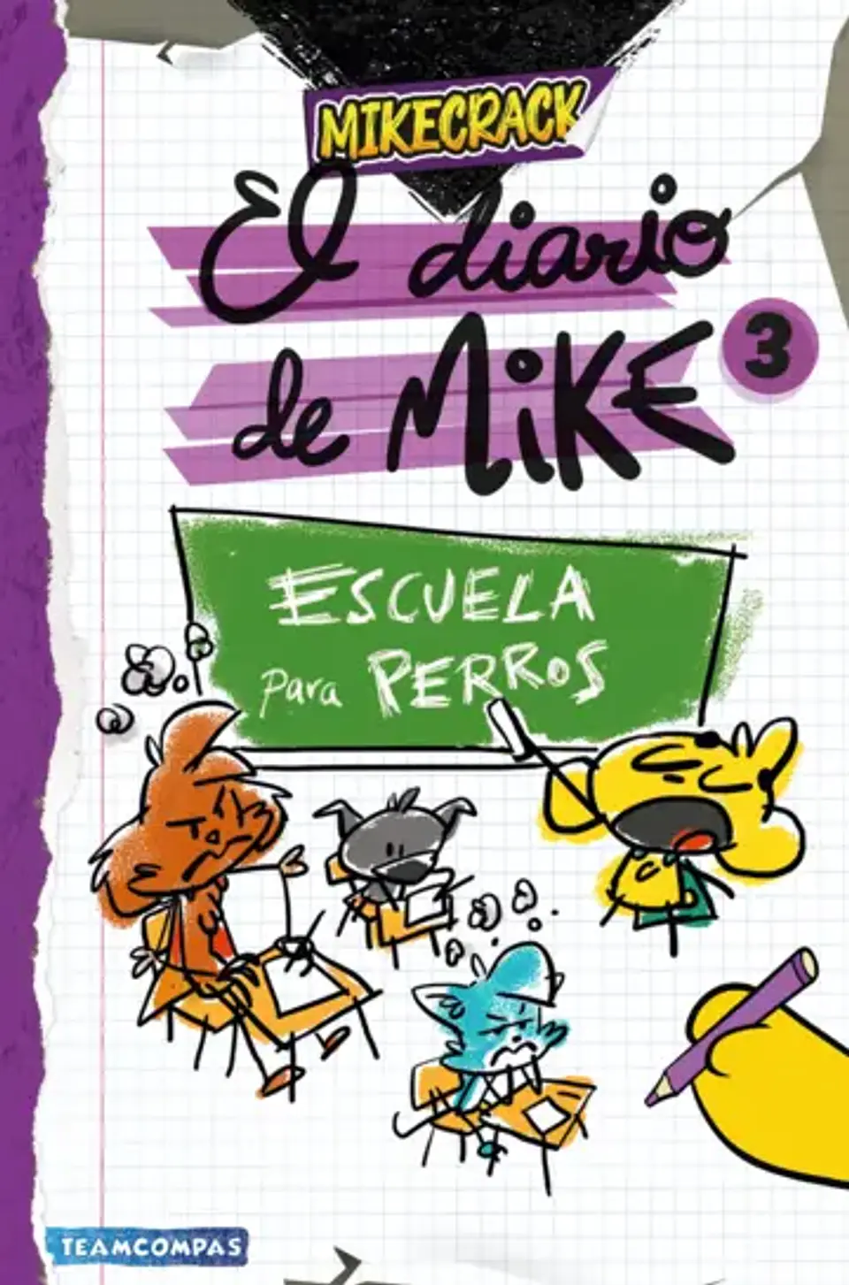 El diario de Mike 3. Escuela para perros 1