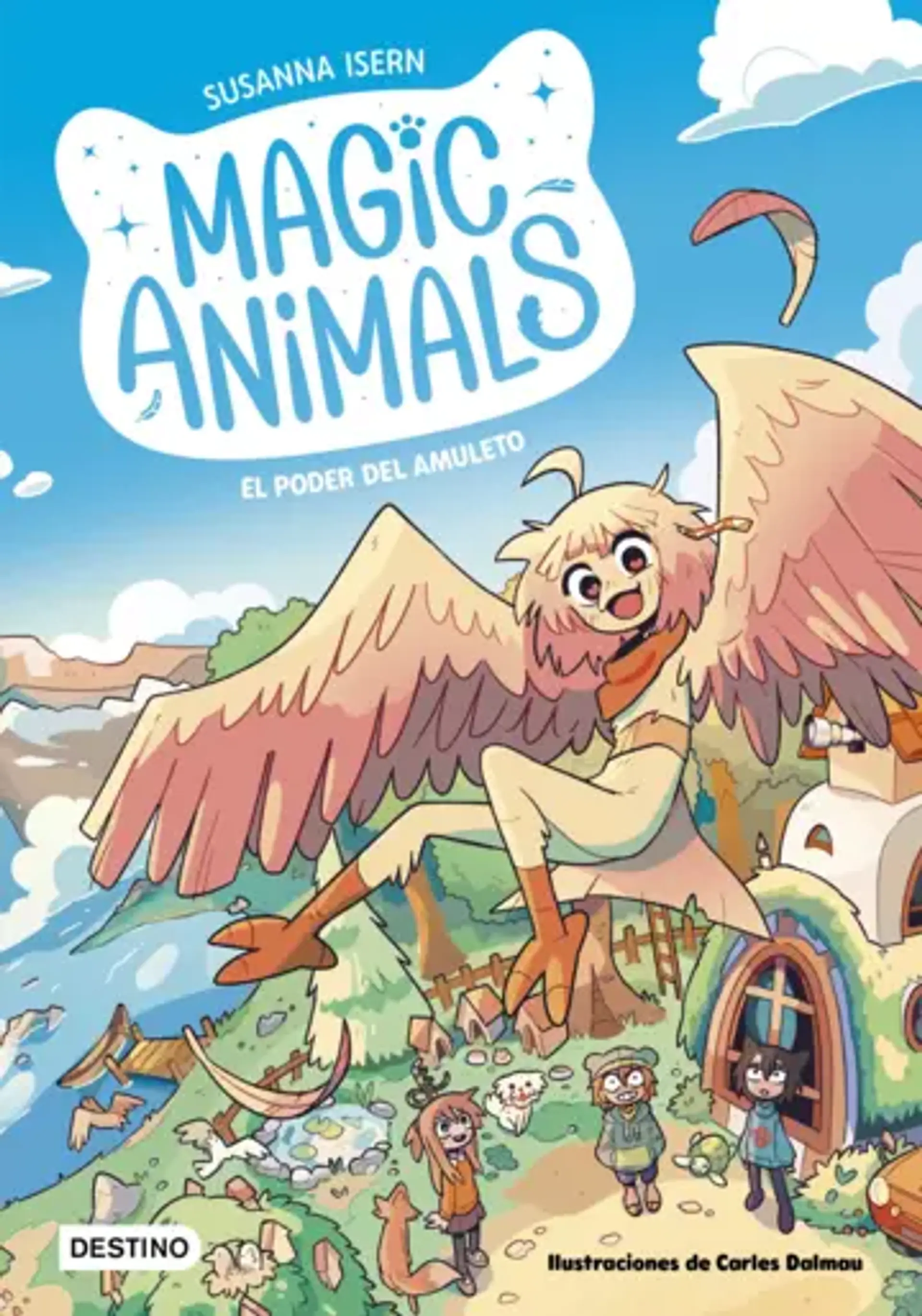 Magic Animals 1. El poder del amuleto 1