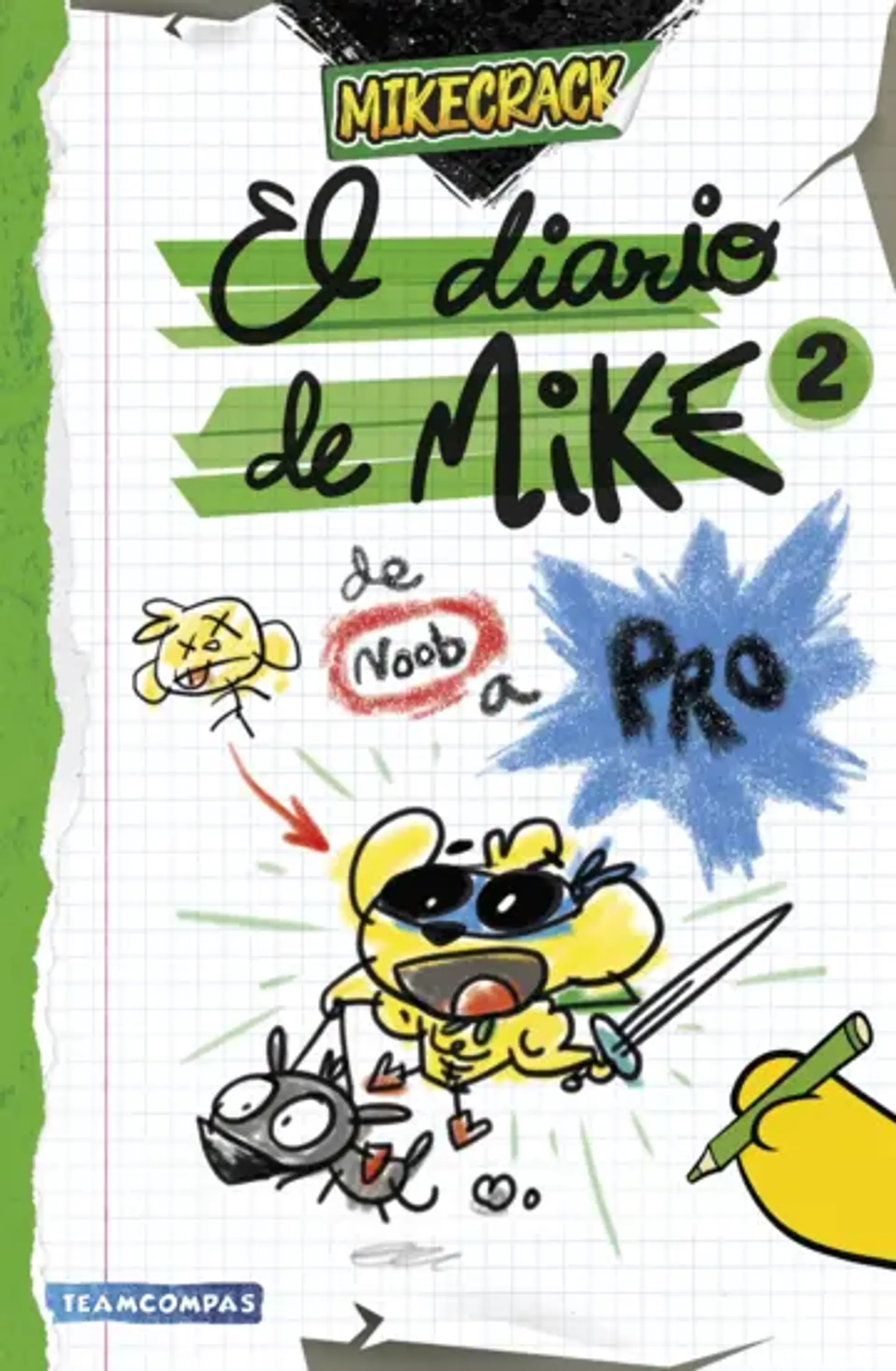 El diario de Mike 2. De noob a pro 1