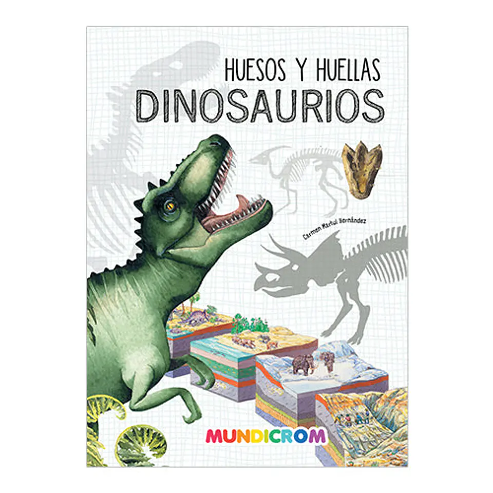 Huesos y huellas. Dinosaurios 1