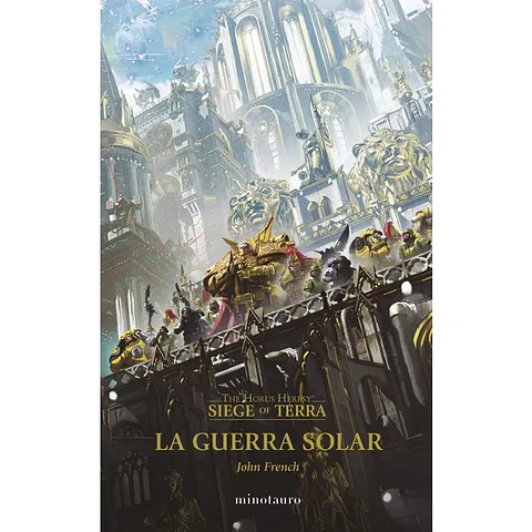 The Horus Heresy: Siege of Terra n°01 La guerra Solar