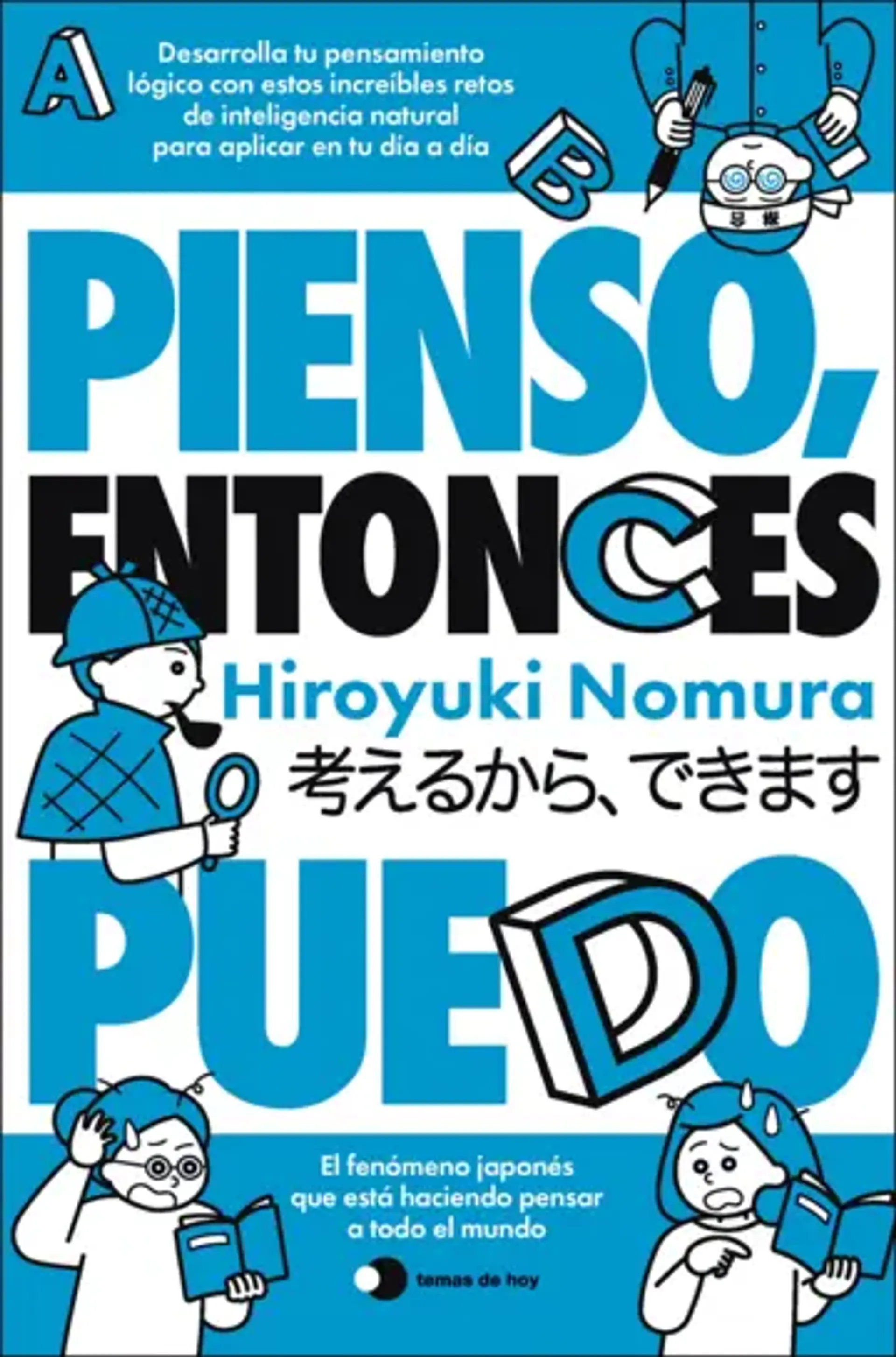 Pienso, entonces puedo 1