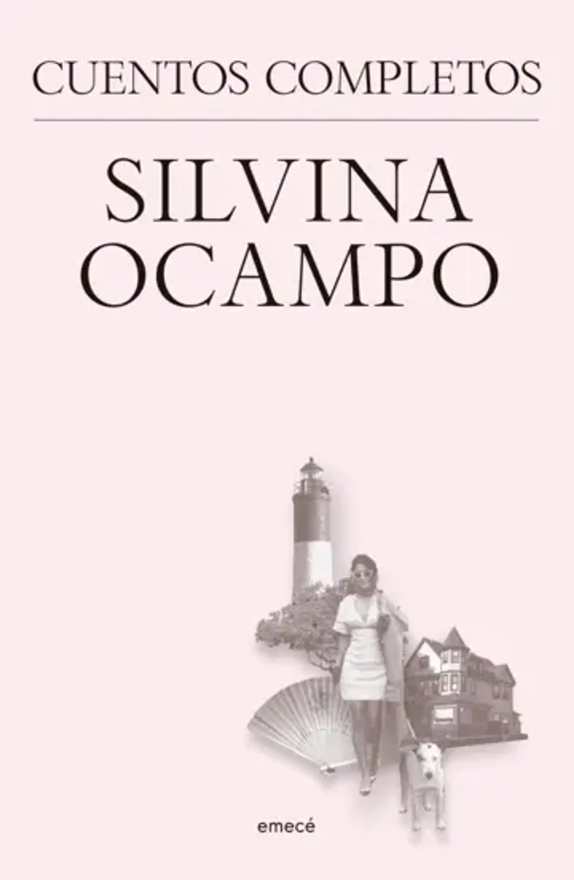 Silvina Ocampo. Cuentos completos 1