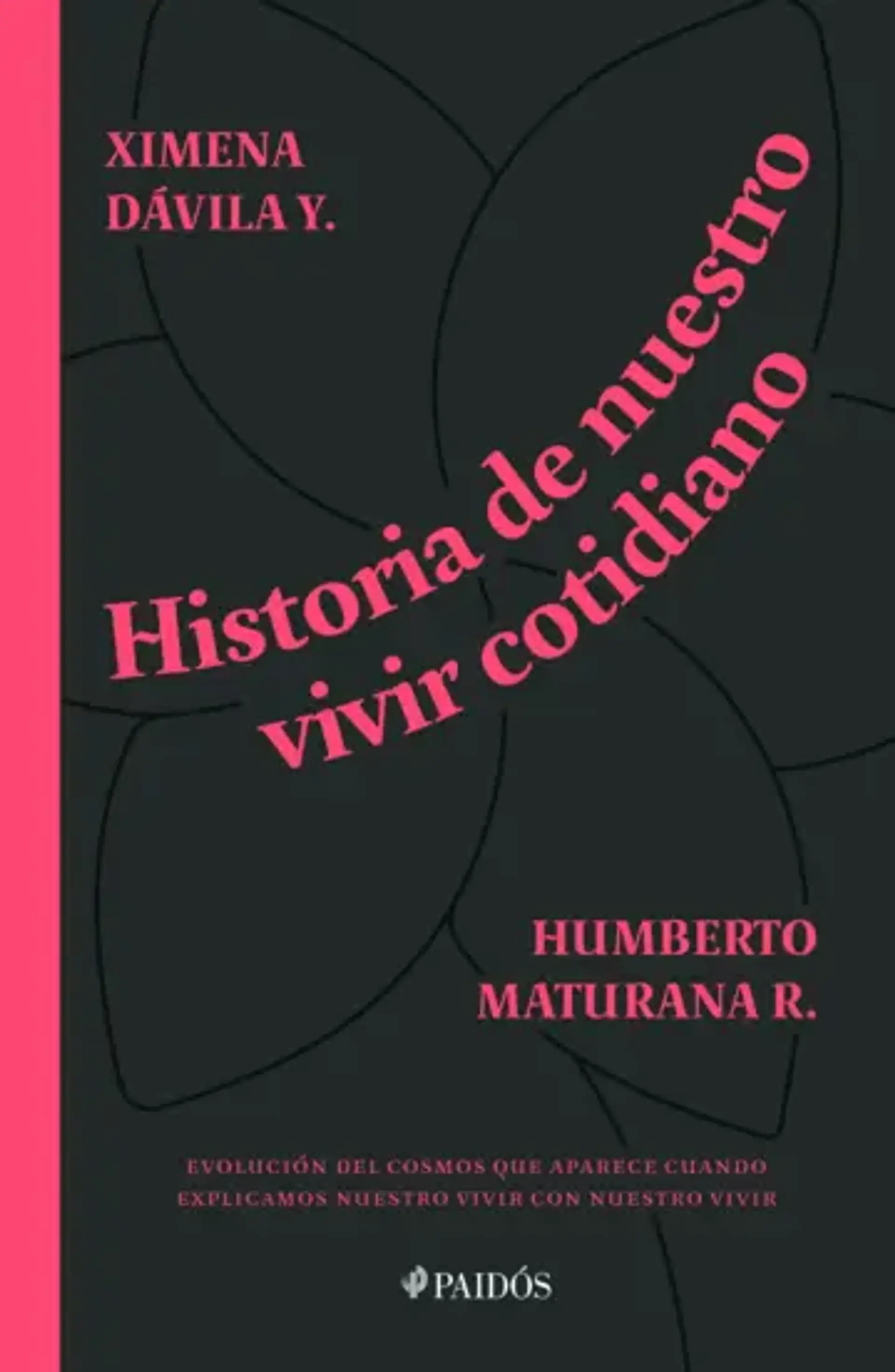 Historia de nuestro vivir cotidiano 1