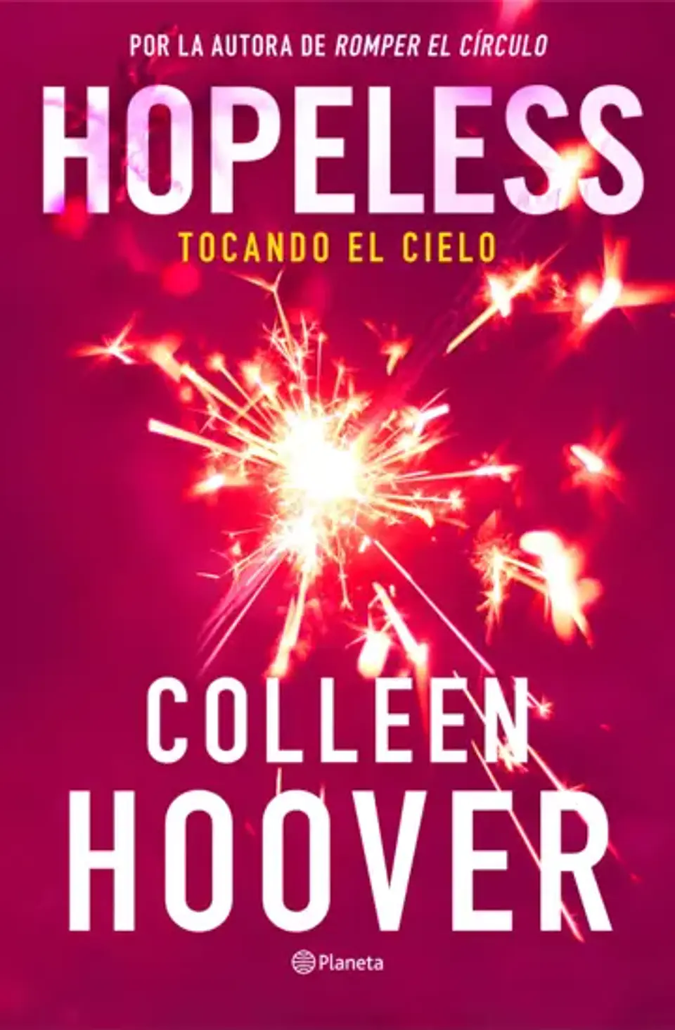 Hopeless. Tocando el cielo. 1