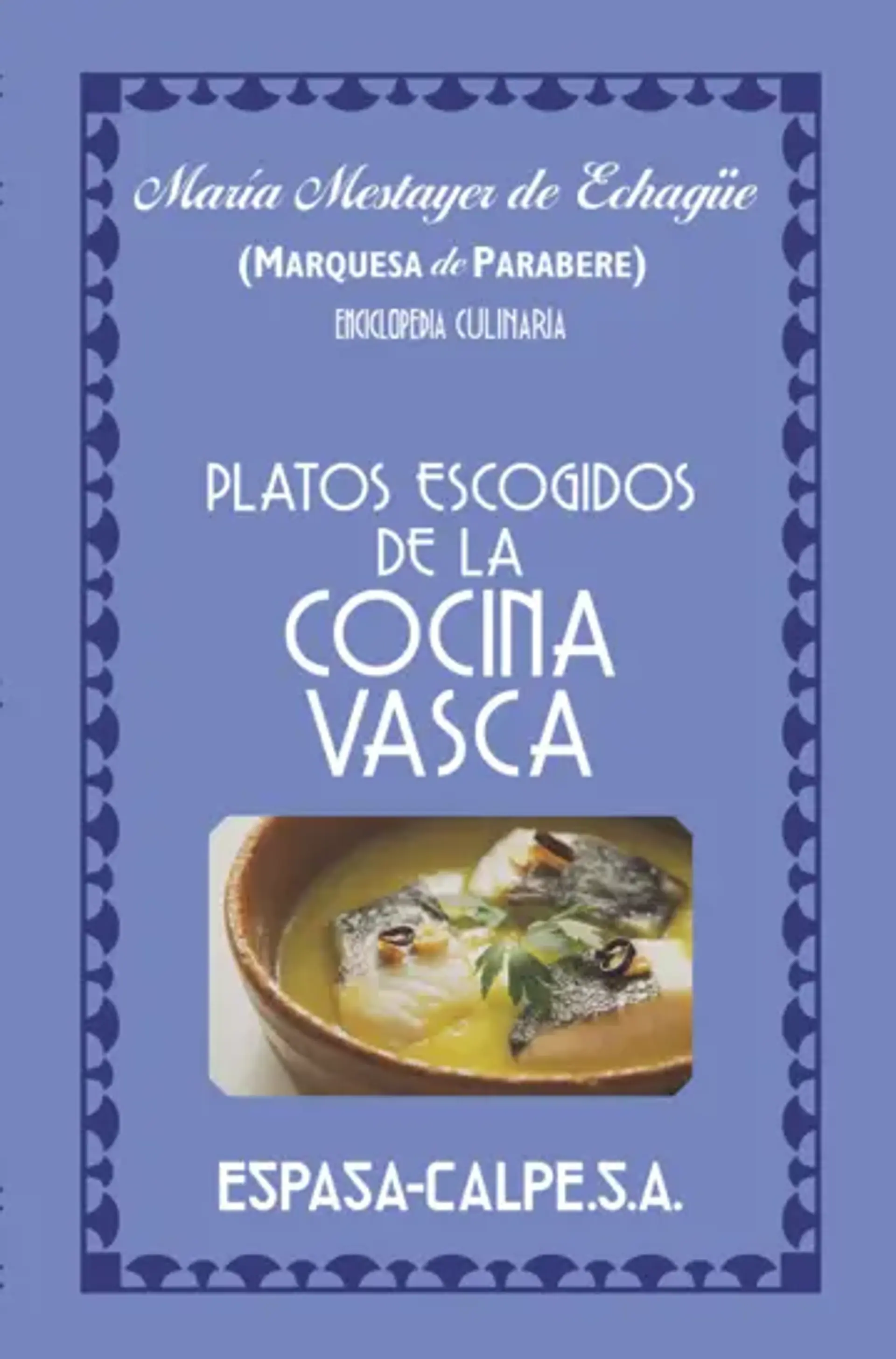 Platos escogidos de la cocina vasca 1