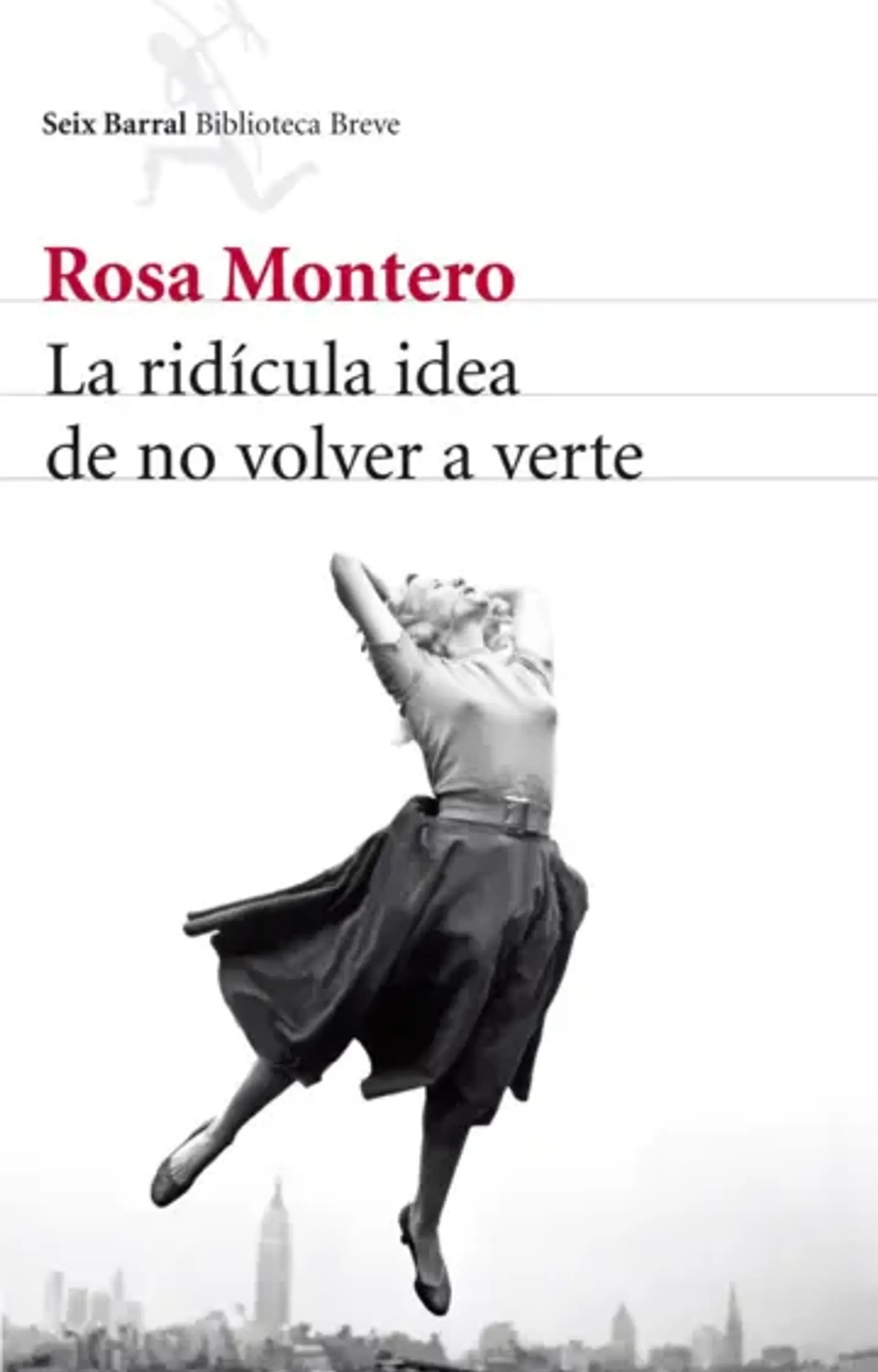 La ridícula idea de no volver a verte 1