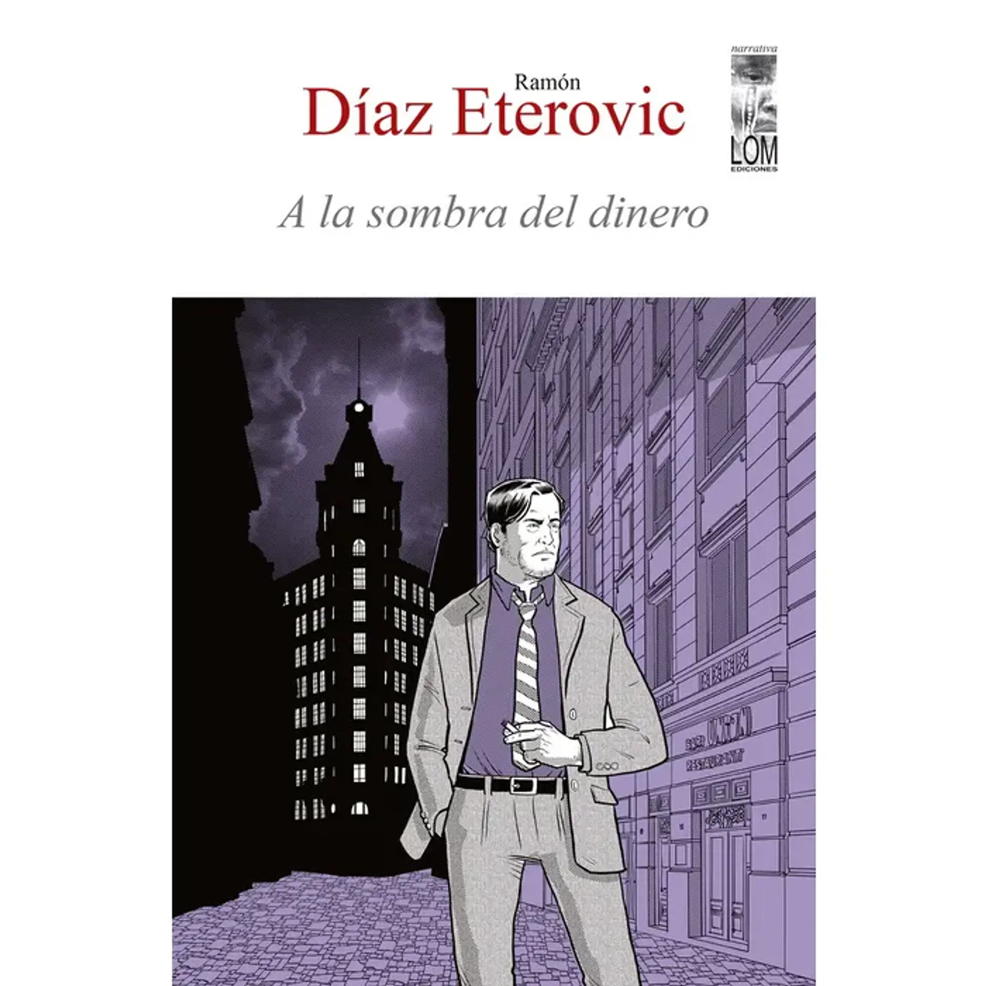 A la sombra del dinero. 2ª Edición 1