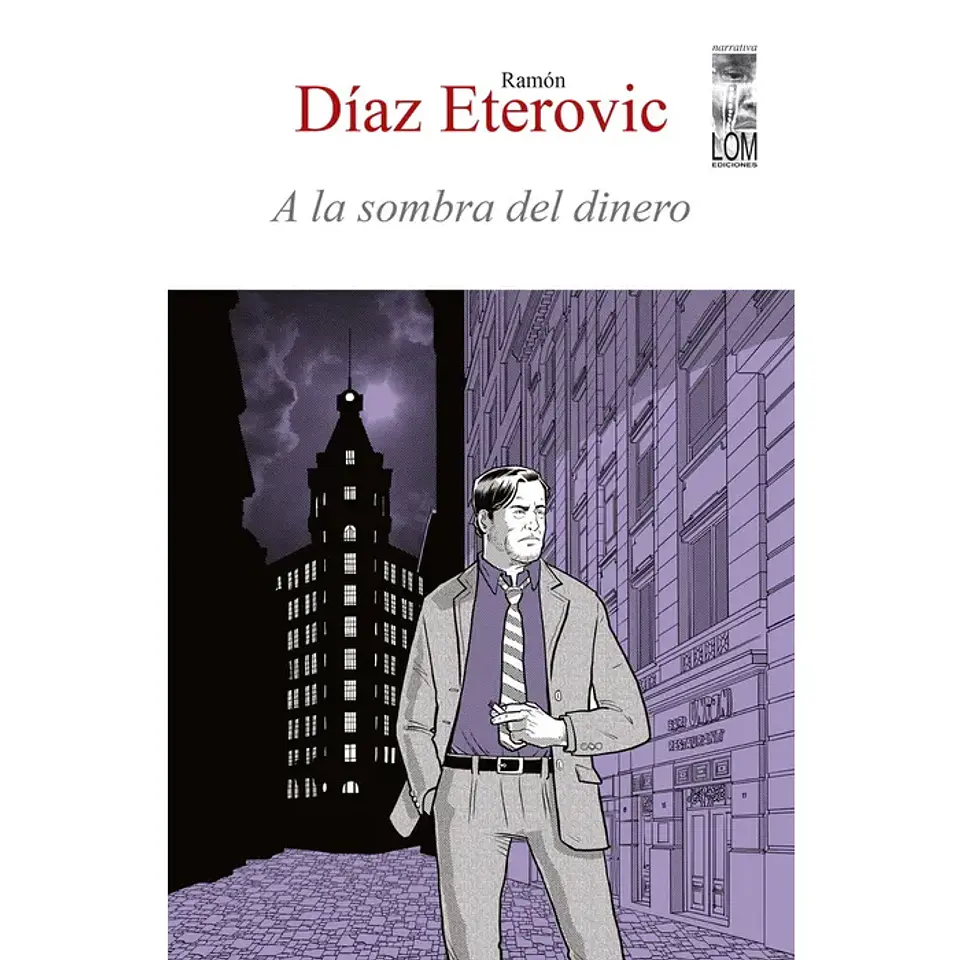 A la sombra del dinero. 2ª Edición 1