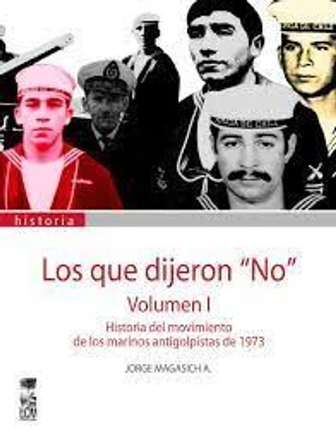 Los que dijeron "No". Volumen I