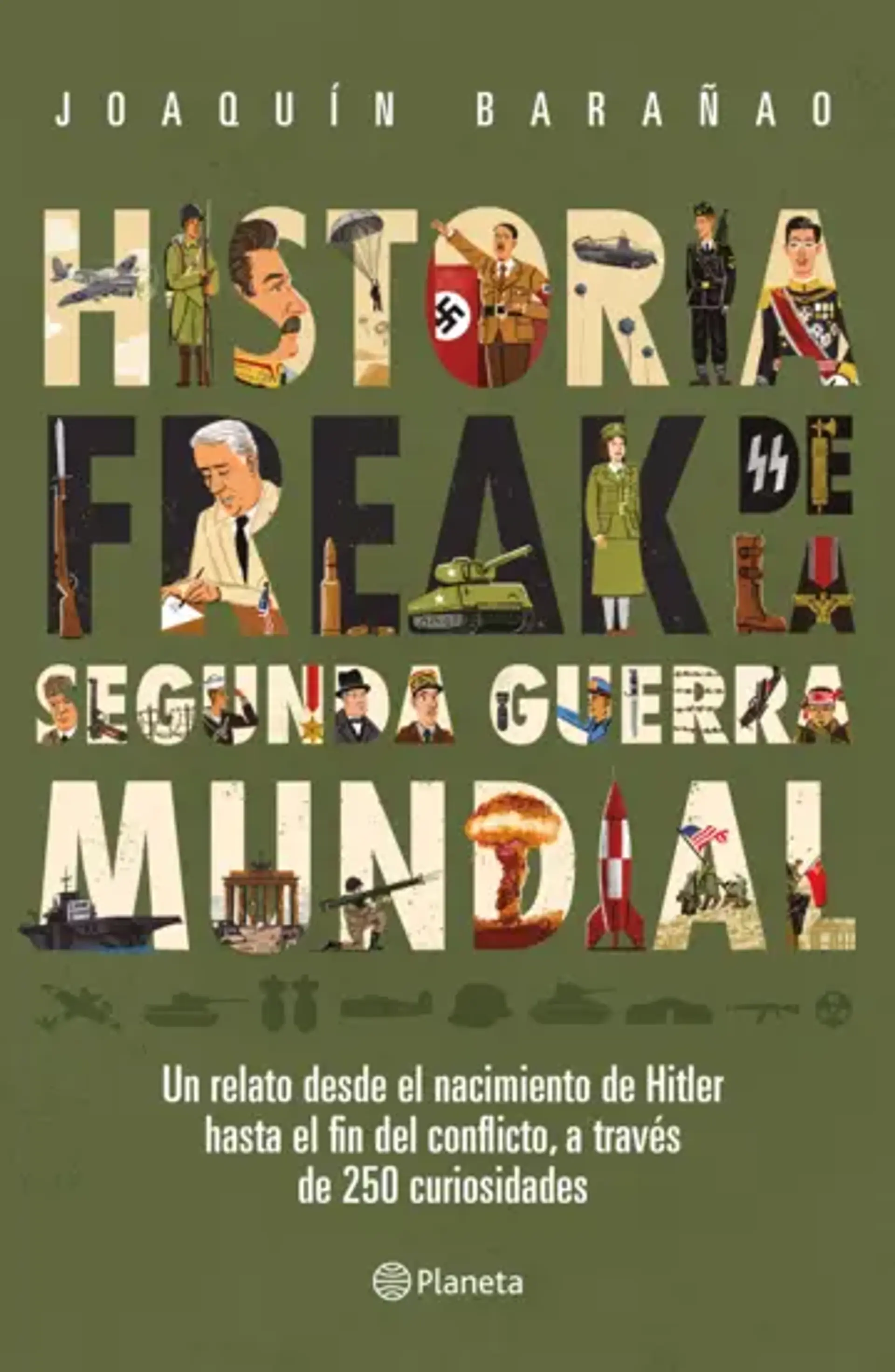 Historia Freak de la Segunda Guerra Mundial 1