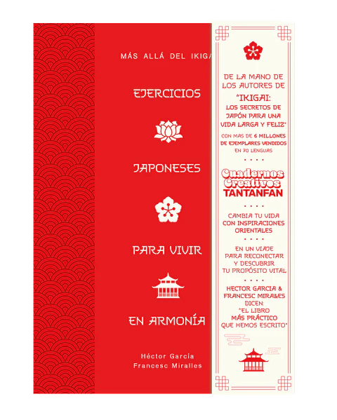 Ejercicios japoneses para vivir en armonía. Más allá del ikigai
