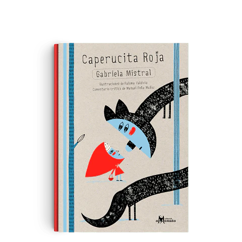 Caperucita Roja - Gabriela Mistral