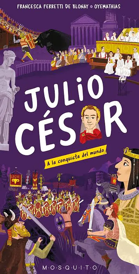 Julio César: A La Conquista Del Mundo (Libro Acordeón)