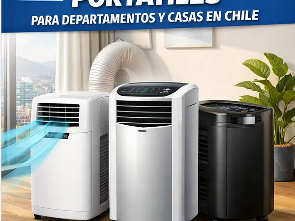 Mejores aires acondicionados portátiles para departamentos y casas en Chile
