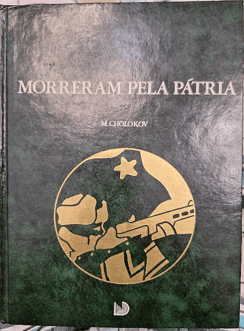 Morreram Pela Pátria / M. Cholokov