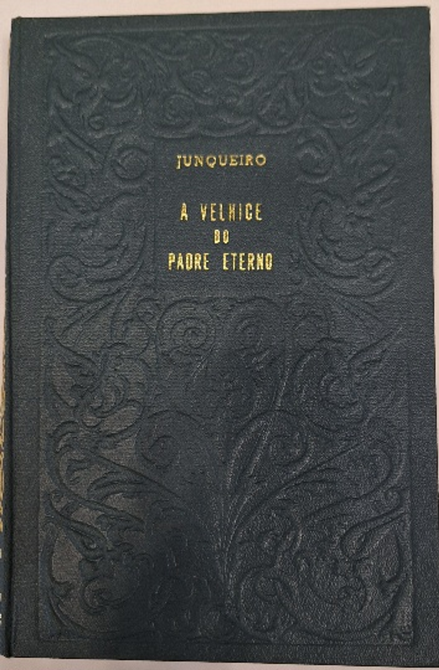 Livro,  A Velhice do Padre Eterno / Junqueiro  1