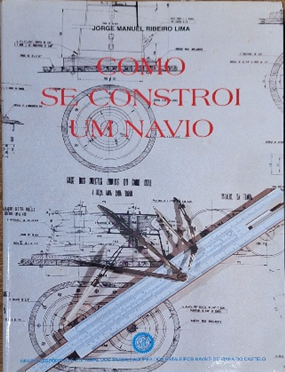 Livro,  Como se Constroi um Navio 1