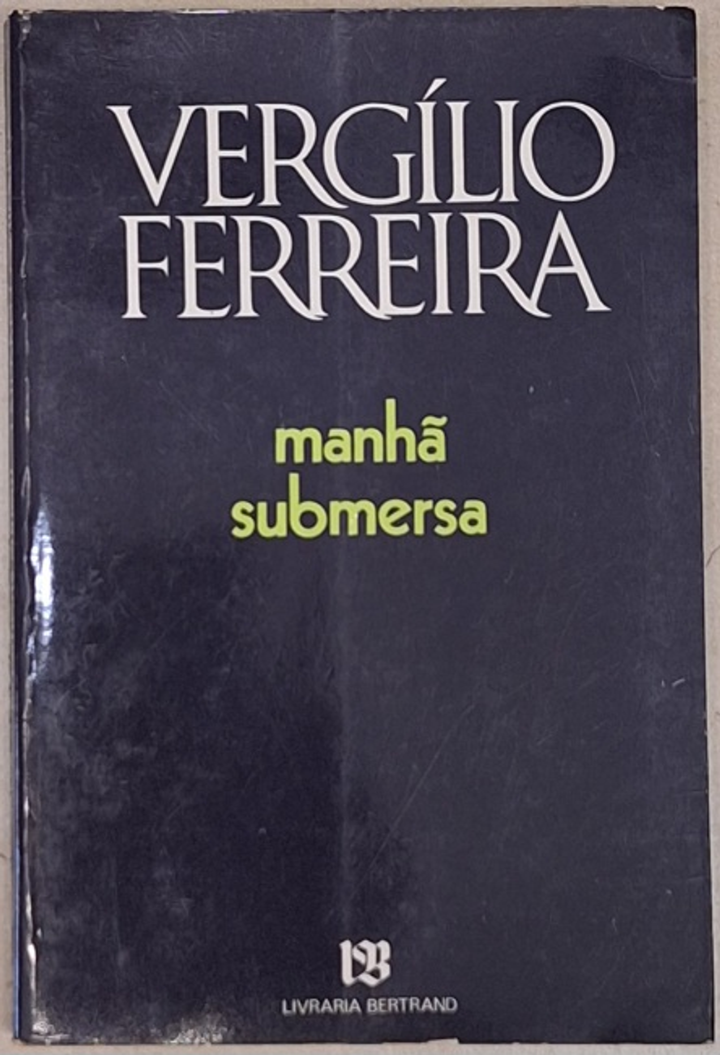 Livro,  Manhã Submersa, Vergílio Ferreira  1