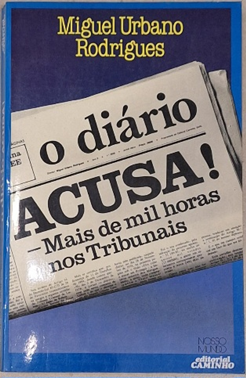 Livro,  O Diário Acusa, Miguel Urbano Rodrigues  1
