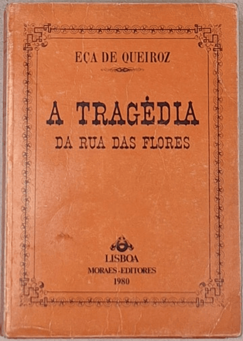 Livro,  A tragédia da Rua das flores, Eça de Queiroz 