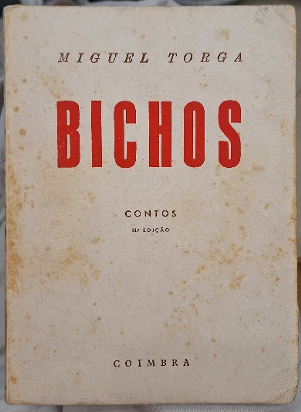 Livro,  Bichos - Miguel  Torga 1