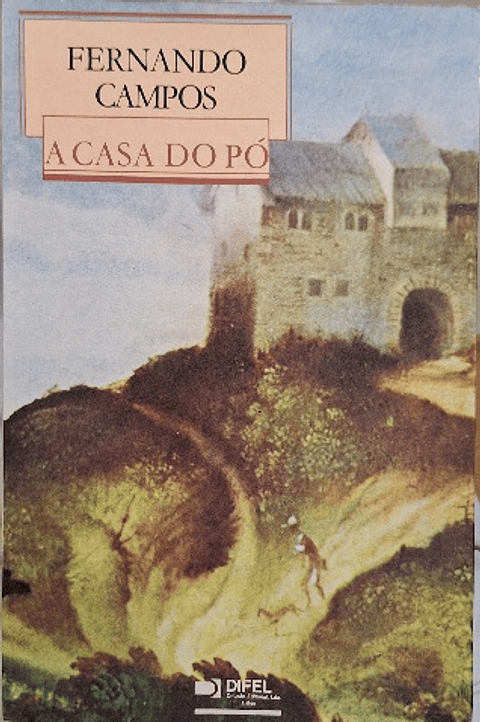 Livro,  A Casa do Pó - Fernando Campos 
