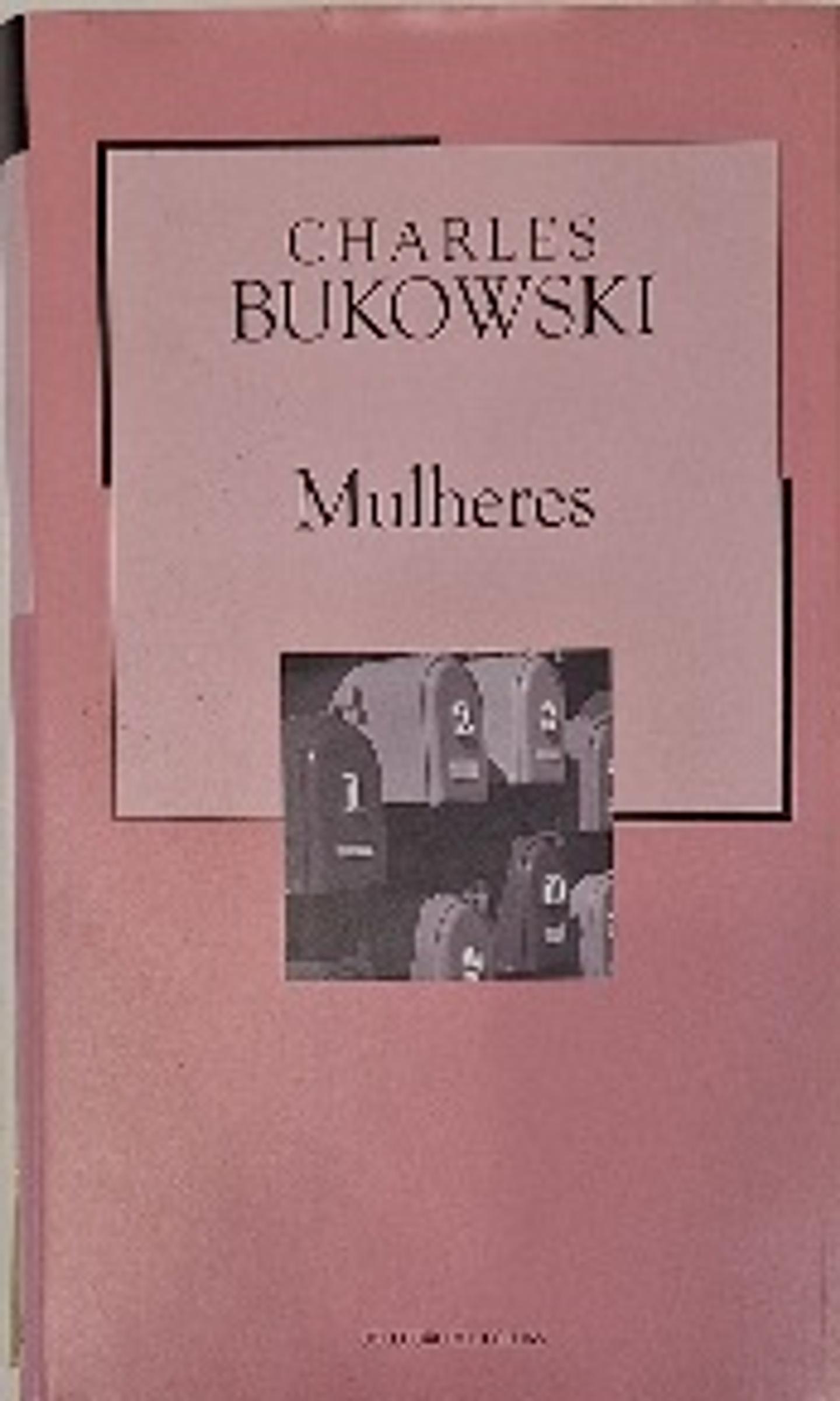 Livro,  Mulheres - Charles Bukowski 1