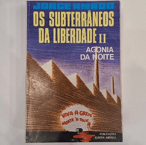 Livro,  Os Subterrâneos da Liberdade II, Agonia da Noite