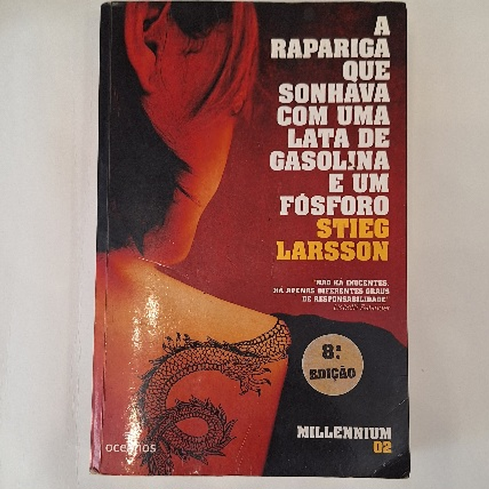 Livro,  A Rapariga Que Sonhava com uma lata de Gasolina e um Fósforo  1