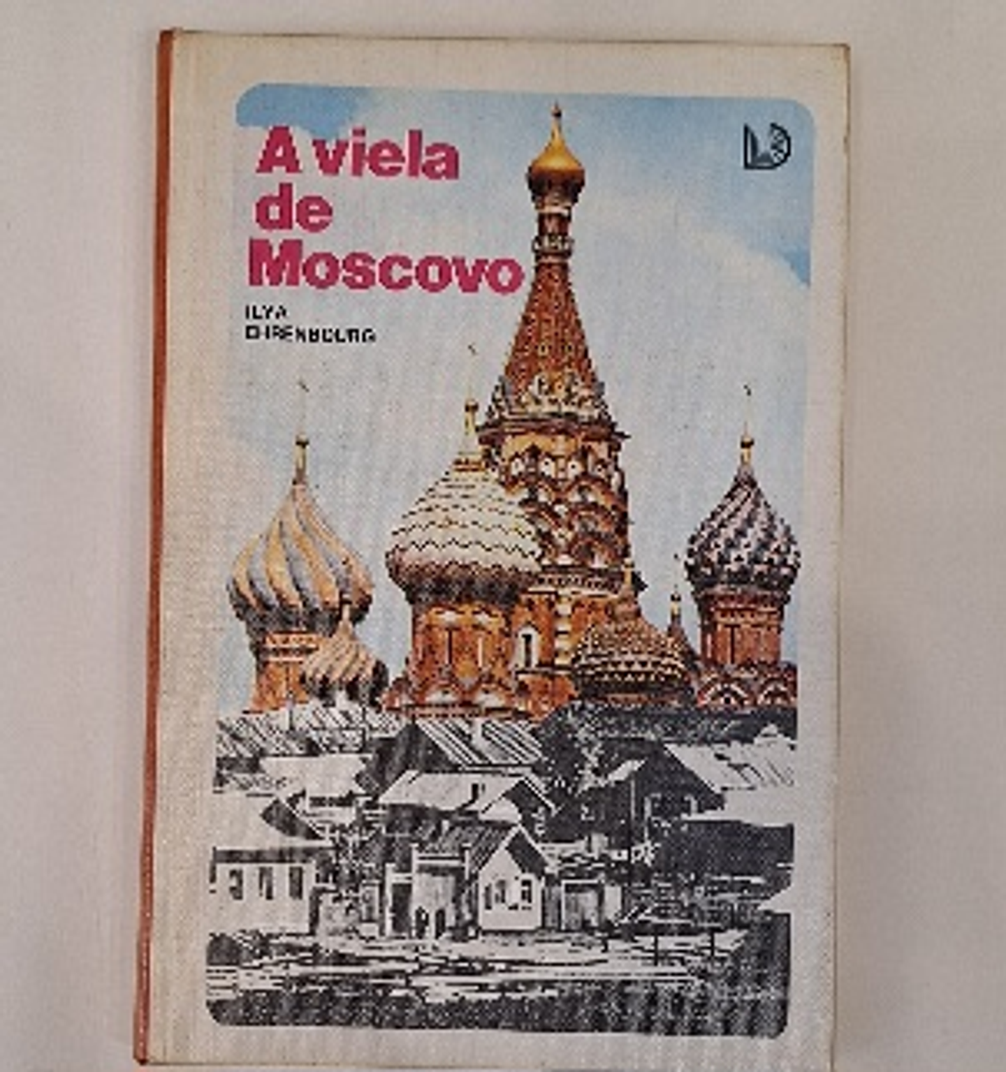 Livro,  A Viela de Moscovo, Ilya Ehrenbourg 1