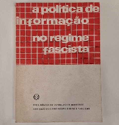 Livro,  A política de informação no regime fascista