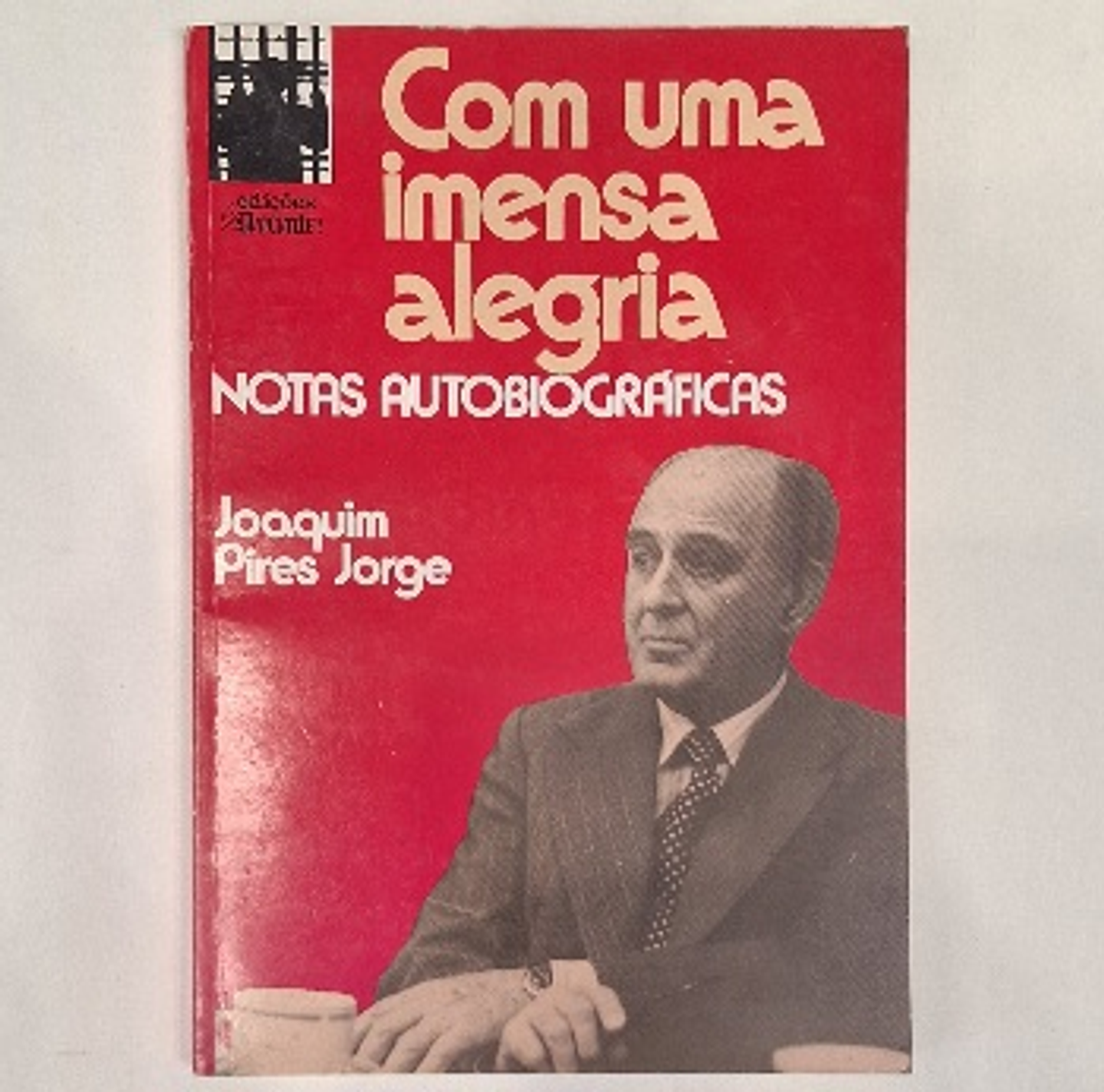Livro, Com uma imensa alegria,  Joaquim Pires Jorge  1