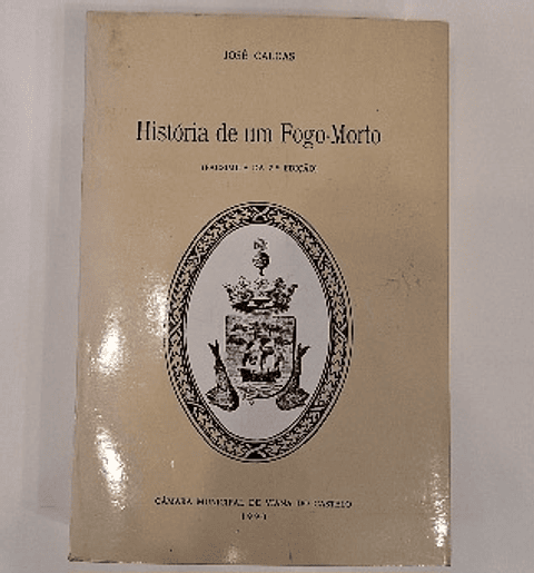 Livro, História de um Fogo-Morto - José Caldas